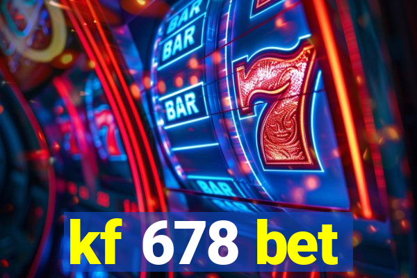 kf 678 bet